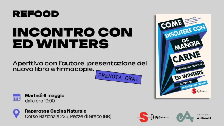 Presentazione del libro “Come discutere con chi mangia carne (e convincerlo ogni volta)” di Ed Winters